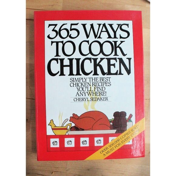 Vintage 365 Ways to Cook Chicken Cookbook - Picture 1 of 2